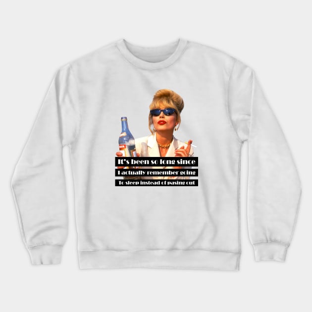 Absolutely Fabulous Darling patsy stone Crewneck Sweatshirt by chaxue